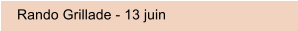 Rando Grillade - 13 juin
