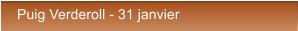 Puig Verderoll - 31 janvier Puig Verderoll - 31 janvier