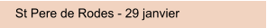 St Pere de Rodes - 29 janvier