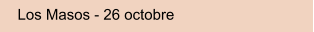 Los Masos - 26 octobre