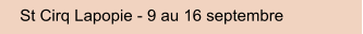 St Cirq Lapopie - 9 au 16 septembre