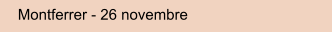 Montferrer - 26 novembre