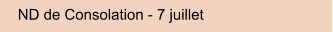 ND de Consolation - 7 juillet