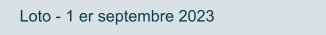 Loto - 1 er septembre 2023