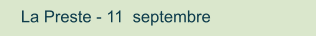 La Preste - 11  septembre