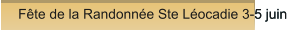 Fête de la Randonnée Ste Léocadie 3-5 juin Fête de la Randonnée Ste Léocadie 3-5 juin