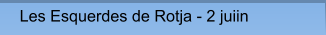 Les Esquerdes de Rotja - 2 juiin  Les Esquerdes de Rotja - 2 juiin