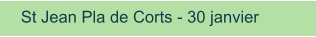 St Jean Pla de Corts - 30 janvier
