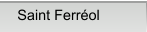 Saint Ferréol Saint Ferréol